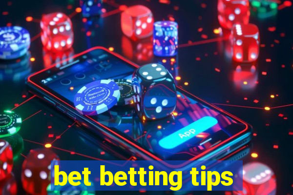 bet betting tips